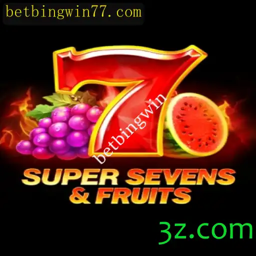 Explorando o Jogo 7SuperSevensFruits: A Nova Sensação do betbingwin